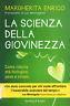 La scienza della giovinezza - Enrico Mirani - copertina