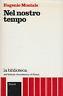 Nel nostro tempo - Eugenio Montale - copertina