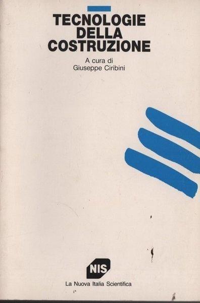 Tecnologie della costruzione - Angelo Ciribini - copertina