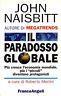 Il paradosso globale. Più cresce l'economia mondiale, più i piccoli diventano protagonisti