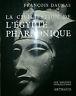 La Civilisation De L'Égypte Pharaonique - Francois Daumas - copertina