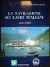 La Navigazione Sui Laghi Italiani, Lago D'Iseo