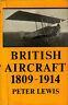 British Aircraft 1809-1914 - P.R. Lewis - copertina