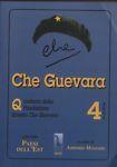 Che Guevara. Quaderni della fondazione Ernesto Che Guevara: 4 - Antonio Moscato - copertina