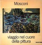 Mosconi. Viaggio nel cuore della pittura - copertina