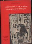 La religion et la morale dans l'Egypte antique - Jacques Pirenne - copertina