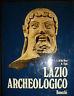 Lazio Archeologico - Leonardo B. Dal Maso - copertina