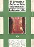 Il Problema Della Società Industriale: Progetti Di Sviluppo E Crescita Dell'Uomo