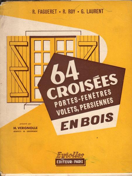 64 croisées portes - fenetres vollets, persiennes en bois - copertina