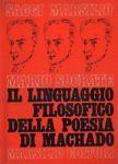 Il linguaggio filosofico della poesia di Machado - Mario Socrate - copertina