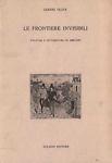 Le frontiere invisibili. Cultura e letteratura in Abruzzo - Gianni Oliva - copertina