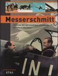 Messerschmitt : Pionnier de l'aèronautique allemande de 1914 à nos jours - copertina