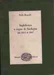 Inghilterra e regno di Sardegna dal 1815 al 1847 - Aldo Rosselli - copertina