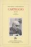 Carteggio 1906 - 1974