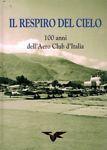 Il respiro del cielo. 100 anni dell'Aero Club d'Italia - copertina