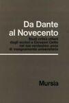 Da Dante al Novecento. Studi critici offerti dagli scolari a Giovanni Getto nel suo ventesimo anno di insegnamento universitario - copertina