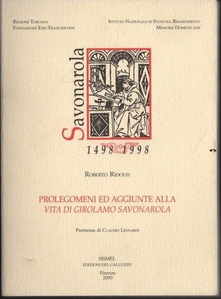 Prolegomeni ed aggiunte alla vita di Girolamo Savonarola - Maurizio Ridolfi - copertina