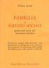 Famiglia e servizio sociale. Analisi delle teorie sull'interazione famigliare