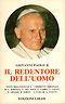 Il redentore dell'uomo. Lettera enciclica «Redemptor hominis»