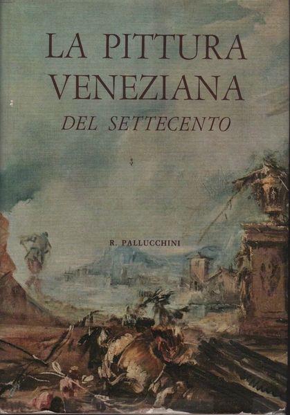 La pittura veneziana del Settecento - copertina