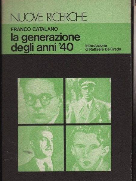 La generazione degli anni '40 - Franco Catalano - copertina