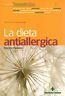 La dieta antiallergica - Marcello Mandatori - copertina