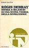 Régis debray. Difesa e bilancio di una nuova teoria della rivoluzione - Roque Dalton - copertina