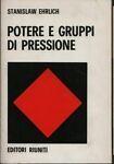 Potere e gruppi di pressione - Bert Ehrlich - copertina