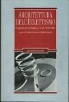 Architettura dell'eclettismo. Il rapporto tra l'architettura e le arti. Problemi e metodi di architettura 13 - Santini Mozzoni - copertina