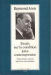 Essais sur la condition juive contemporaine. textes réunis et annotés par Perrine Simon-Nahum