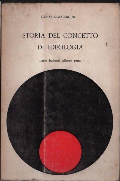 Storia Del Concetto Di Ideologia - Carlo Mongardini - copertina