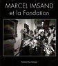 Marcel Imsand e la Fondation - copertina