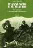 D'Annunzio e il teatro. Tra cronaca e letteratura drammatica - Andrea Bisicchia - copertina