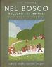 Nel bosco. Racconti di animali - Giana Anguissola - copertina