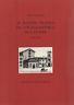 Il nuovo teatro di un'accademia milanese. 1798 - 1970