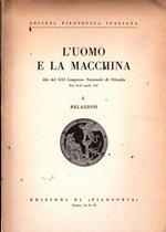 L' Uomo E La Macchina. 1 Relazioni