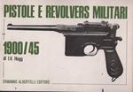 Pistole e revolvers militari 1900/45