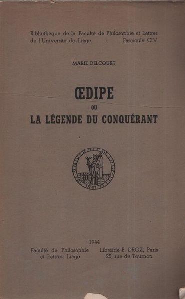 Oedipe ou la légende du conquérant - Pierre Delcourt - copertina