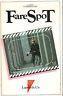 Fare spot - John J. Conrad - copertina