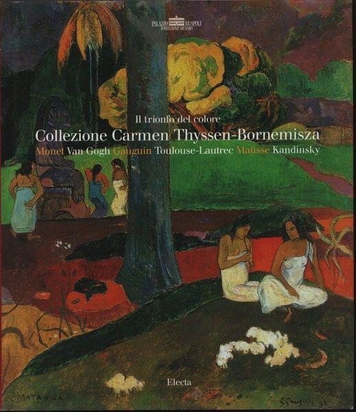 Il trionfo del colore. Collezione Carmen Thyssen-Bornemisza - Llombart Llorens - copertina