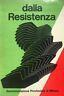 Dalla Resistenza - Galliano Bianchi - copertina