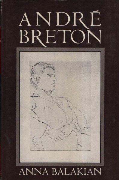 André Breton. Magus of surrealism - Nora Balakian - copertina