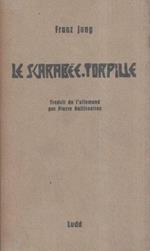 Le scarabée-torpille. Considérations sur une grande époque