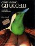 Come vivono gli uccelli - Jeffery Boswall - copertina