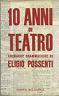 Dieci Anni Di Teatro