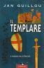 Il Templare. Il romanzo delle Crociate - Jan Guillou - copertina