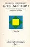 Essere nel tempo. Introduzione alla filosofia dell'essere fondamento di libertà - Francesca Rivetti Barbò - copertina