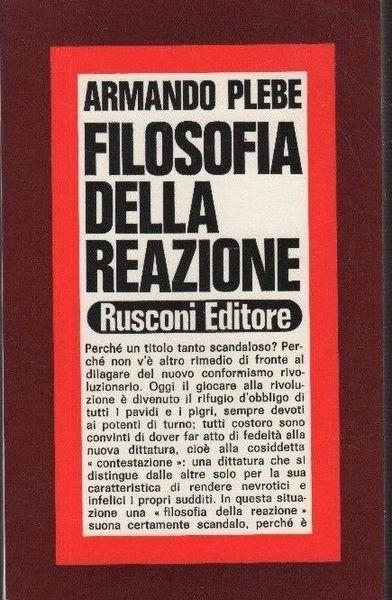 Nuovo! Filosofia della reazione - Armando Plebe - copertina