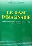 Le Oasi immaginarie. Urbanizzazione e qualità della vita nelle piccole città