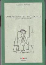 Uomini e idee dell'Italia civile
